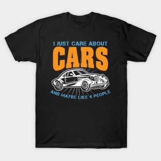 I Just Care About Cars Gift T-Shirt